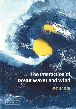 The Interaction of Ocean Waves and Wind - Janssen, Peter; Peter, Janssen