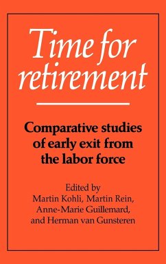 Time for Retirement - Kohli, Martin / Rein, Martin / Guillemard, Anne-Marie / Gunsteren, Herman van van (eds.)