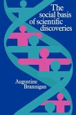 The Social Basis of Scientific Discoveries