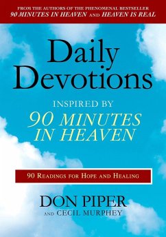 Daily Devotions Inspired by 90 Minutes in Heaven - Piper, Don; Murphey, Cecil
