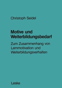 Motive und Weiterbildungsbedarf - Seidel, Christoph