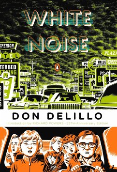 White Noise: (Penguin Classics Deluxe Edition) - DeLillo, Don