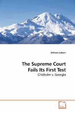 The Supreme Court Fails Its First Test - LaBach, William