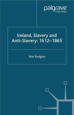 Ireland, Slavery and Anti-Slavery: 1612-1865 - Rodgers, N.