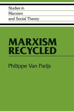 Marxism Recycled - Parijs, Philippe Van; Parijs, Philippe Van
