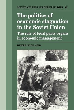 The Politics of Economic Stagnation in the Soviet Union - Rutland, Peter; Peter, Rutland