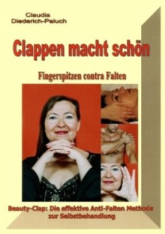 Clappen macht schön - Diederich-Paluch, Claudia