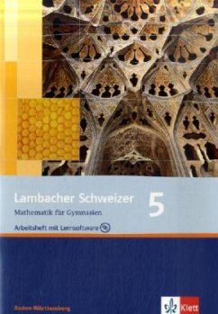 9. Schuljahr; Arbeitsheft m. Lösungen u. CD-ROM / Lambacher-Schweizer, Ausgabe Baden-Württemberg ab 2004 Bd.5
