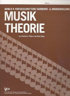 Musiktheorie Band 6 Ein Arbeitsbuch für Fortgeschrittene Musiktheorie Band 6 Ein Arbeitsbuch für Fortgeschrittene