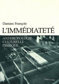 L'immédiateté - Francois, Damien
