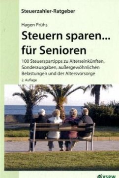 Steuern sparen . . . für Senioren - Prühs, Hagen