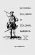 Scottish Soldiers in Colonial America - Bild 1