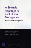 A Strategic Approach to Joint Officer Managment