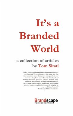 IT'S A BRANDED WORLD - Sitati, Tom
