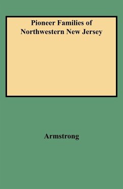 Pioneer Families of Northwestern New Jersey - Armstrong, William C.
