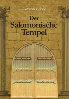 Der Salomonische Tempel im Wandel von 3000 Jahren - Grippo, Giovanni