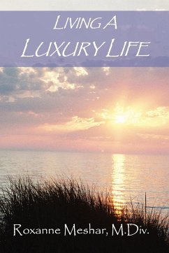 Living a Luxury Life - Meshar, Roxanne