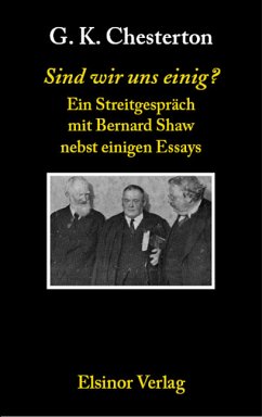 Sind wir uns einig? - Chesterton, Gilbert K.