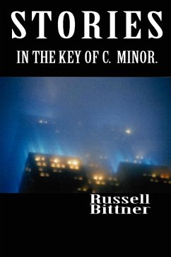 Stories in the Key of C. Minor. - Bittner, Russell
