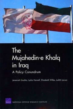The Mujahedin-e Khalq in Iraq - Goulka, Jeremiah