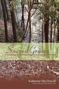Sacred Groves - MacDowell, Katherine