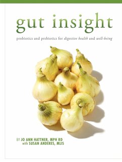 Gut Insight - Hattner, Mph Rd Jo Ann Tatum; Anderes, Mlis Susan