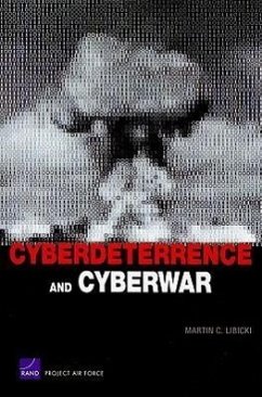 Cyberdeterrence and Cyberwar - Libicki, Martin C