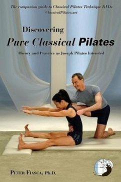 Discovering Pure Classical Pilates - Fiasca, Peter