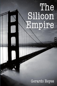 The Silicon Empire - Reyes, Gerardo