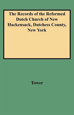 Records of the Reformed Dutch Church of New Hackensack, Dutchess County, New York