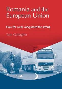 Romania and the European Union - Gallagher, Tom