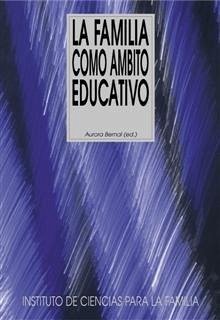 Cover La familia como ámbito educativo