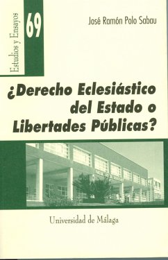 ¿Derecho eclesiástico del estado o libertades públicas? : notas para una interpretación sistemática del artículo 16 de la Constitución - Polo Sabau, José Ramón