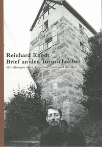 Brief an den Turmschreiber - Knodt, Reinhard