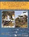 Las aguas residuales en la arquitectura sostenible : medidas preventivas y técnicas de reciclaje - Palma Carazo, Ignacio Javier