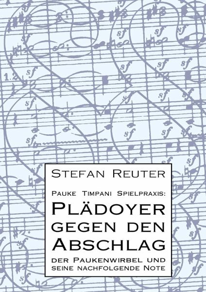 Pauke Timpani Spielpraxis: Plädoyer gegen den Abschlag