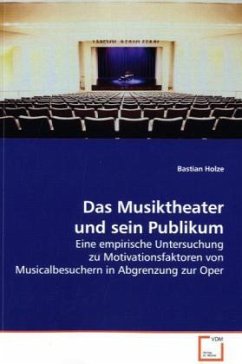 Das Musiktheater und sein Publikum - Holze, Bastian