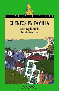 Cuentos en familia - Lapeña Morón, Carlos; Pintor, David