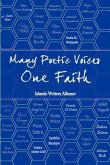 Many Poetic Voices, One Faith Many Poetic Voices, One Faith