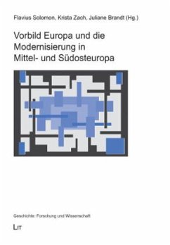 Cover Vorbild Europa und die Modernisierung in Mittel- und Südosteuropa