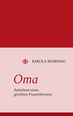 Cover Oma. Ansichten eines gereiften Frauenherzens