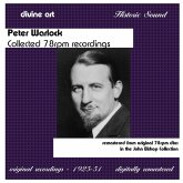Peter Warlock: Collected 78 Rpm Recordings