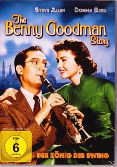 The Benny Goodman Story - The King of Swing