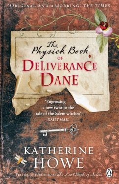 The Physick Book of Deliverance Dane - Howe, Katherine