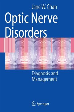 Optic Nerve Disorders - Chan, Jane W. (Hrsg.)