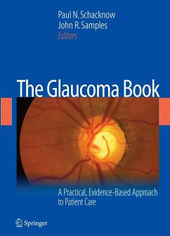 The Glaucoma Book - Schacknow, Paul N. / Samples, John R. (Hrsg.)