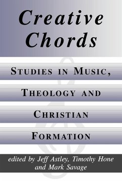 Creative Chords, Studies in Music, Theology and Christian Formation