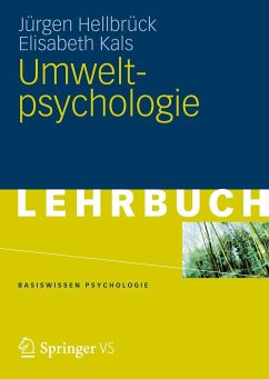 Umweltpsychologie - Hellbrück, Jürgen;Kals, Elisabeth