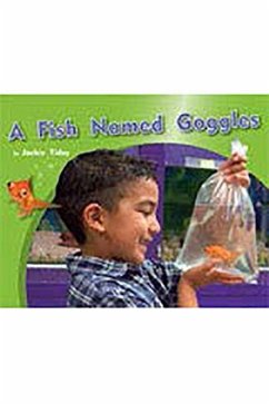 A Fish Named Goggles: Leveled Reader Bookroom Package Green (Levels 12-14) - Rigby