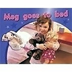 Rigby PM Photo Stories: Leveled Reader Bookroom Package Magenta (Levels 2-3) Meg Goes to Bed